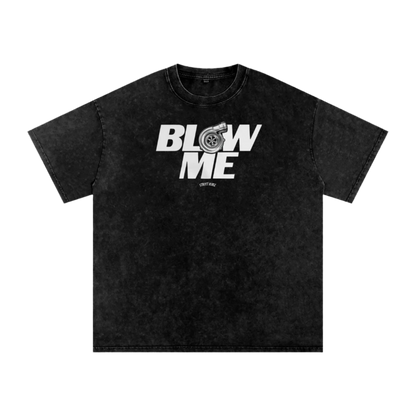 Street Iconz "Blow Me" T-Shirt