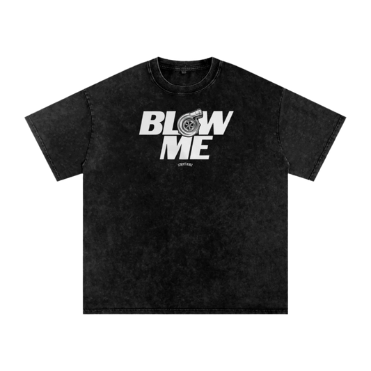 Street Iconz "Blow Me" T-Shirt