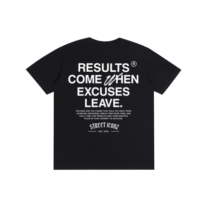 Excuses Graphic Tee